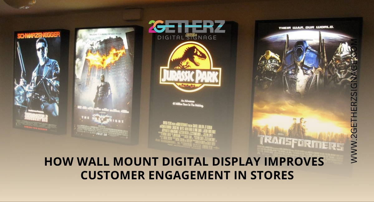 How Wall Mount Digital Display Improves Customer Engagement in Stores