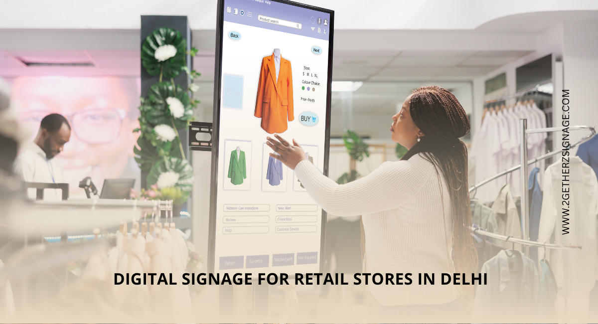 Digital Signage for Retail Stores in Delhi